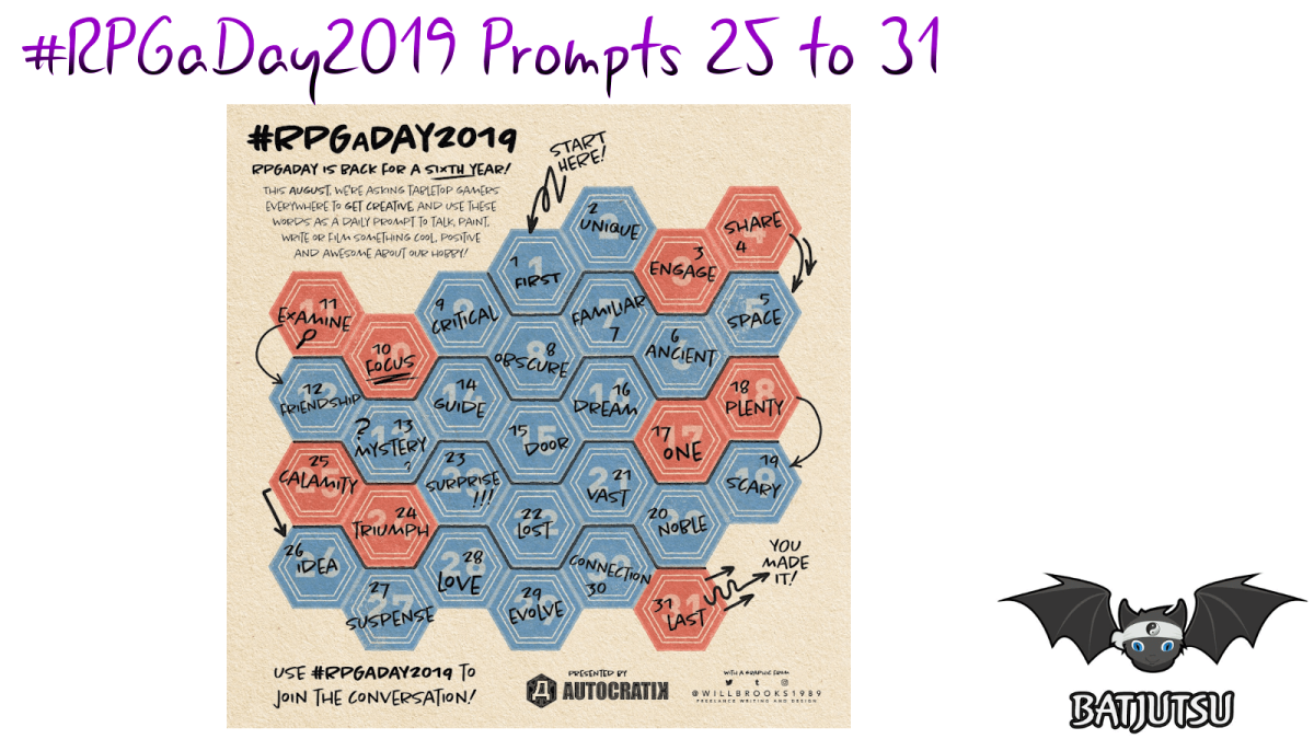 #RPGaDay2019 prompts 25 to 31